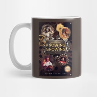 Knowing Gnowing Mug